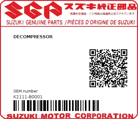 Product image: Suzuki - K2111-80001 - DECOMPRESSOR          0