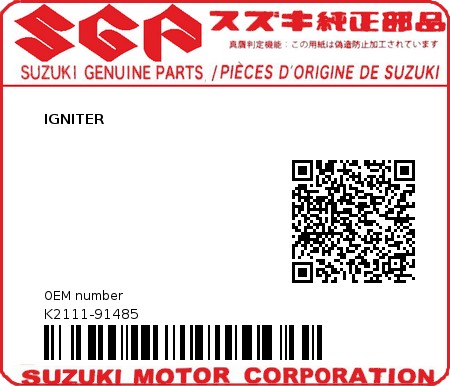 Product image: Suzuki - K2111-91485 - IGNITER          0