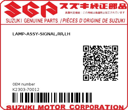 Product image: Suzuki - K2303-70012 - LAMP-ASSY-SIGNAL,RR,LH          0
