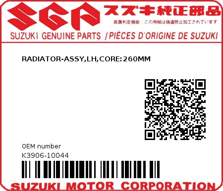 Product image: Suzuki - K3906-10044 - RADIATOR-ASSY,LH,CORE:260MM          0