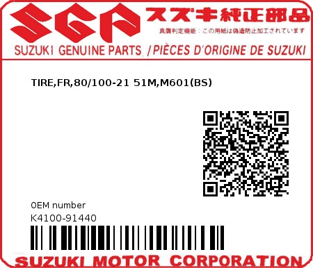 Product image: Suzuki - K4100-91440 - TIRE,FR,80/100-21 51M,M601(BS)         