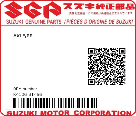 Product image: Suzuki - K4106-81466 - AXLE,RR          0