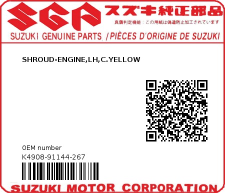 Product image: Suzuki - K4908-91144-267 - SHROUD-ENGINE,LH,C.YELLOW 