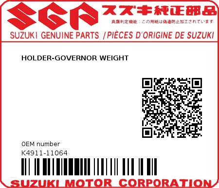 Product image: Suzuki - K4911-11064 - HOLDER-GOVERNOR WEIGHT          0
