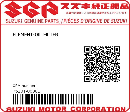 Product image: Suzuki - K5201-00001 - ELEMENT-OIL FILTER          0