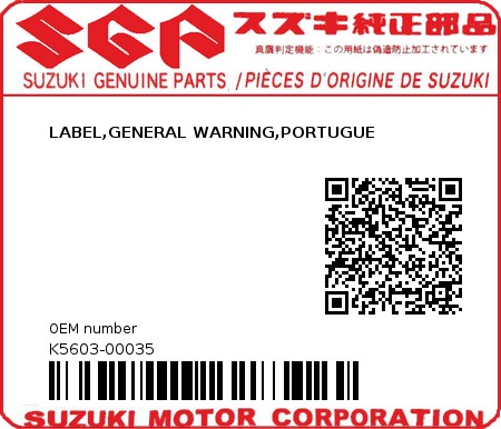 Product image: Suzuki - K5603-00035 - LABEL,GENERAL WARNING,PORTUGUE          0