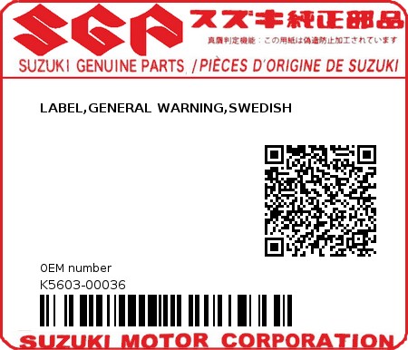 Product image: Suzuki - K5603-00036 - LABEL,GENERAL WARNING,SWEDISH          0