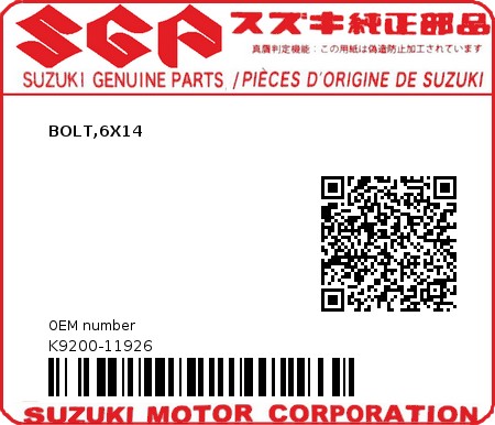 Product image: Suzuki - K9200-11926 - BOLT,6X14          0