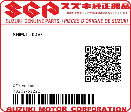 Product image: Suzuki - K9202-51222 - SHIM,T=0.50          0