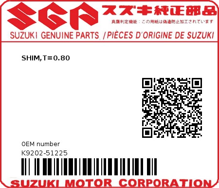 Product image: Suzuki - K9202-51225 - SHIM,T=0.80          0