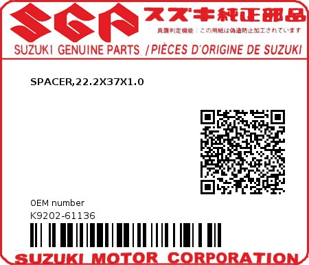 Product image: Suzuki - K9202-61136 - SPACER,22.2X37X1.0          0