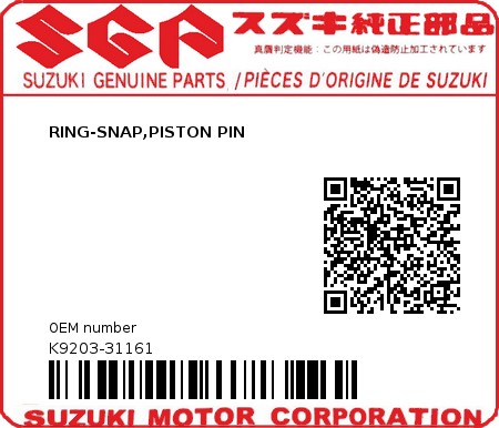 Product image: Suzuki - K9203-31161 - RING-SNAP,PISTON PIN         