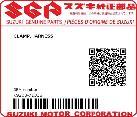 Product image: Suzuki - K9203-71318 - CLAMP,HARNESS          0