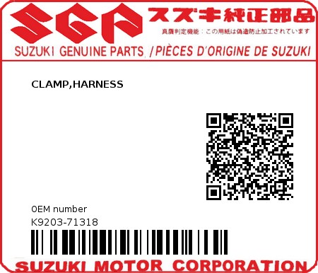 Product image: Suzuki - K9203-71318 - CLAMP,HARNESS         