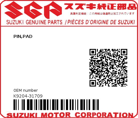 Product image: Suzuki - K9204-31709 - PIN,PAD         