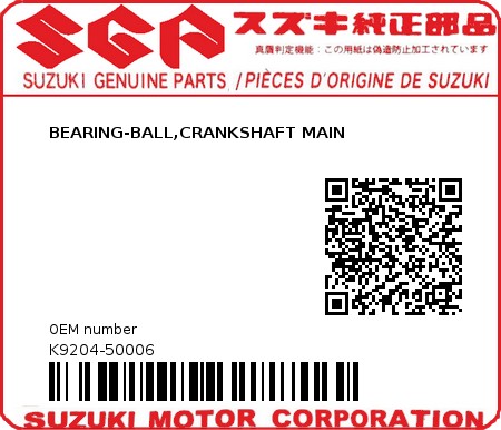 Product image: Suzuki - K9204-50006 - BEARING-BALL,CRANKSHAFT MAIN         