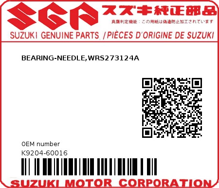 Product image: Suzuki - K9204-60016 - BEARING-NEEDLE,WRS273124A          0