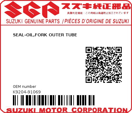 Product image: Suzuki - K9204-91069 - SEAL-OIL,FORK OUTER TUBE         