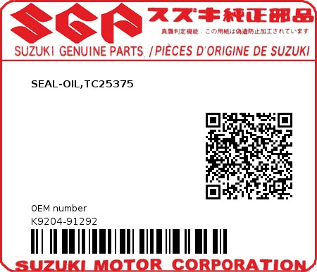 Product image: Suzuki - K9204-91292 - SEAL-OIL,TC25375          0
