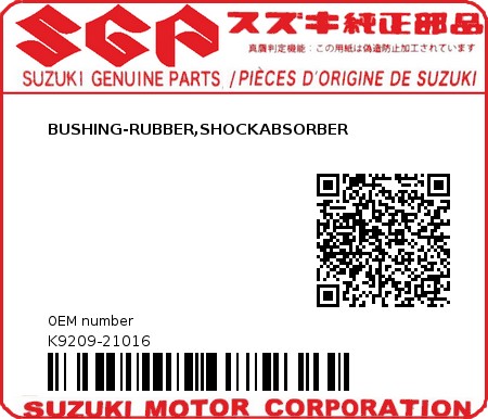 Product image: Suzuki - K9209-21016 - BUSHING-RUBBER,SHOCKABSORBER          0