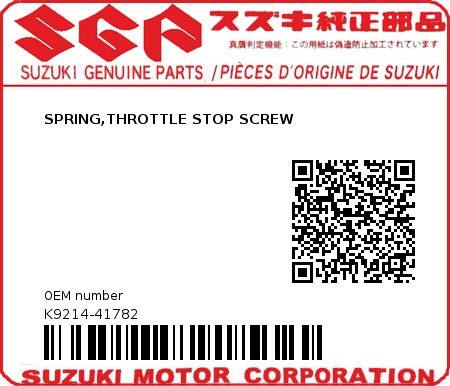 Product image: Suzuki - K9214-41782 - SPRING,THROTTLE STOP SCREW          0