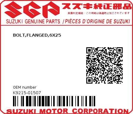 Product image: Suzuki - K9215-01507 - BOLT,FLANGED,6X25          0