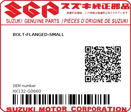 Product image: Suzuki - KK132-G0660 - BOLT-FLANGED-SMALL          0