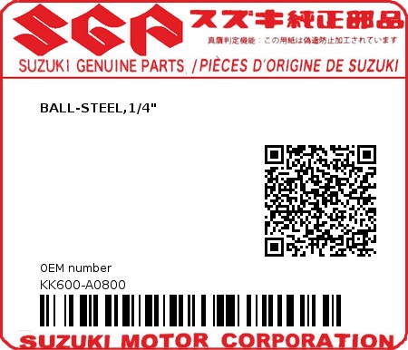 Product image: Suzuki - KK600-A0800 - BALL-STEEL,1/4"         