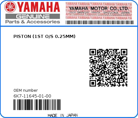 Product image: Yamaha - 6K7-11645-01-00 - PISTON (1ST O/S 0.25MM) 