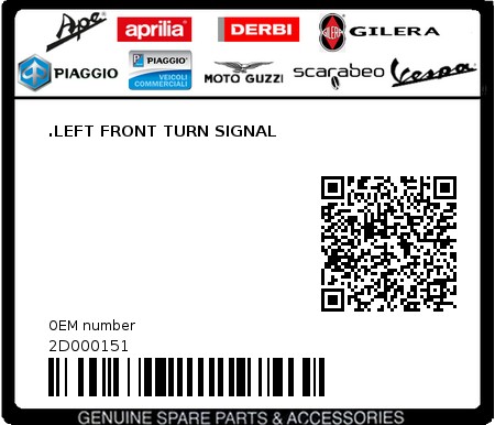 Product image: Moto Guzzi - 2D000151 - .LEFT FRONT TURN SIGNAL  0