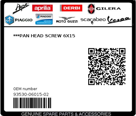 Product image: Gilera - 93530-06015-02 - ***PAN HEAD SCREW 6X15  0