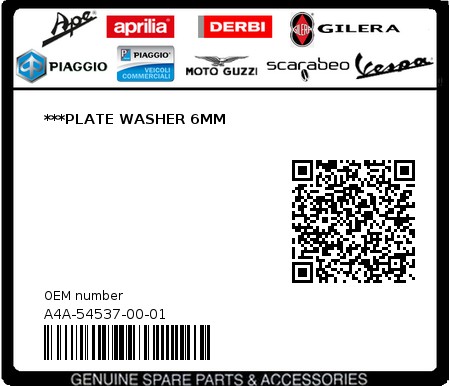 Product image: Gilera - A4A-54537-00-01 - ***PLATE WASHER 6MM  0