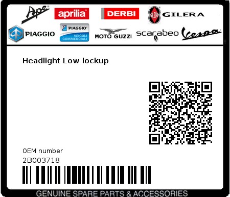 Product image: Aprilia - 2B003718 - Headlight Low lockup  0