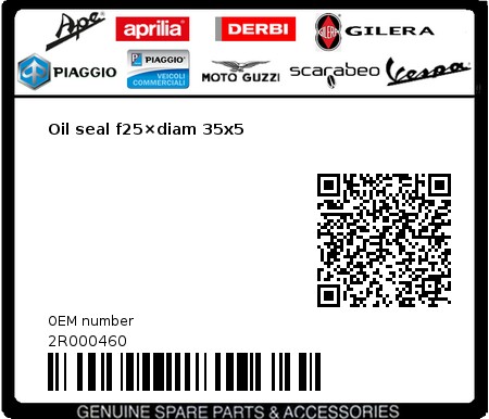Product image: Aprilia - 2R000460 - Oil seal f25×diam 35x5  0