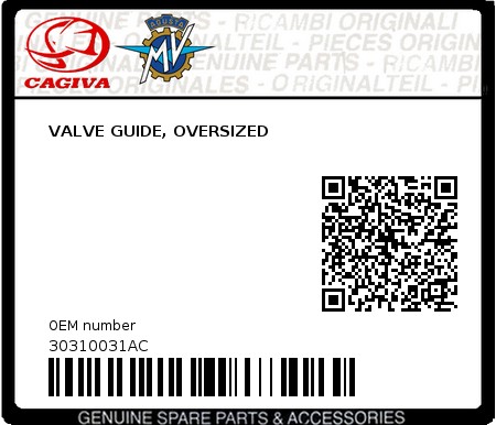 Product image: Cagiva - 30310031AC - VALVE GUIDE, OVERSIZED  0