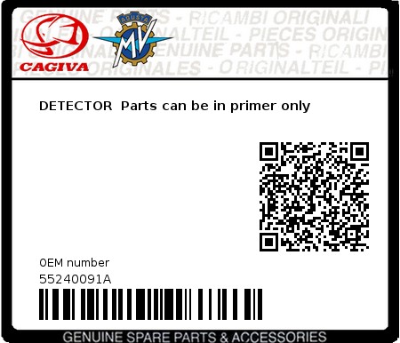 Product image: Cagiva - 55240091A - DETECTOR  Parts can be in primer only 