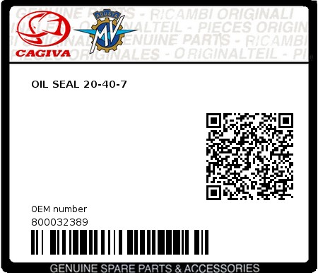 Product image: Cagiva - 800032389 - OIL SEAL 20-40-7  0