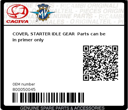Product image: Cagiva - 800050045 - COVER, STARTER IDLE GEAR  Parts can be in primer only  0