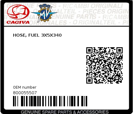 Product image: Cagiva - 800055507 - HOSE, FUEL 3X5X340 