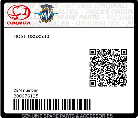 Product image: Cagiva - 800076125 - HOSE 8X5X530 