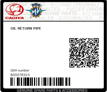 Product image: Cagiva - 800078324 - OIL RETURN PIPE  0