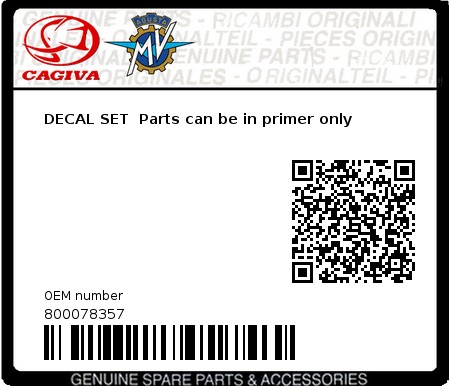 Product image: Cagiva - 800078357 - DECAL SET  Parts can be in primer only  0