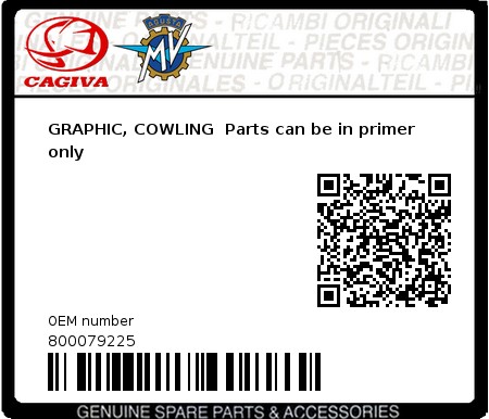 Product image: Cagiva - 800079225 - GRAPHIC, COWLING  Parts can be in primer only  0