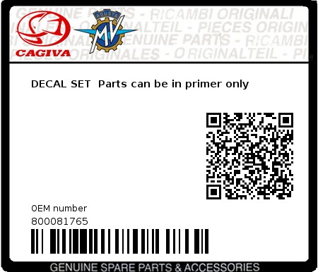 Product image: Cagiva - 800081765 - DECAL SET  Parts can be in primer only  0