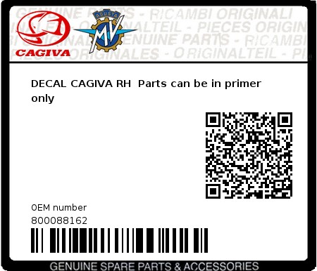 Product image: Cagiva - 800088162 - DECAL CAGIVA RH  Parts can be in primer only  0