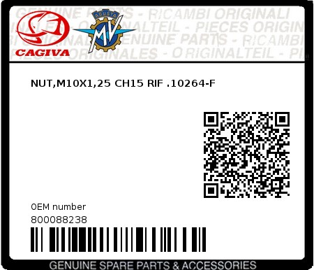 Product image: Cagiva - 800088238 - NUT,M10X1,25 CH15 RIF .10264-F 