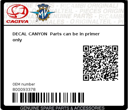 Product image: Cagiva - 800093378 - DECAL CANYON  Parts can be in primer only  0
