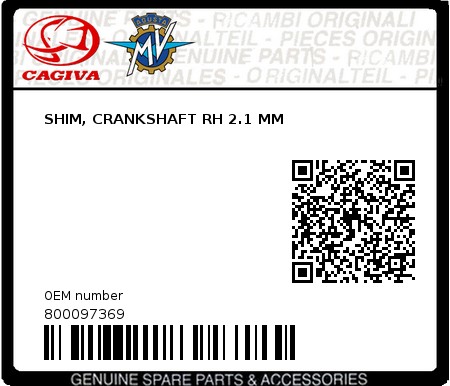 Product image: Cagiva - 800097369 - SHIM, CRANKSHAFT RH 2.1 MM  0