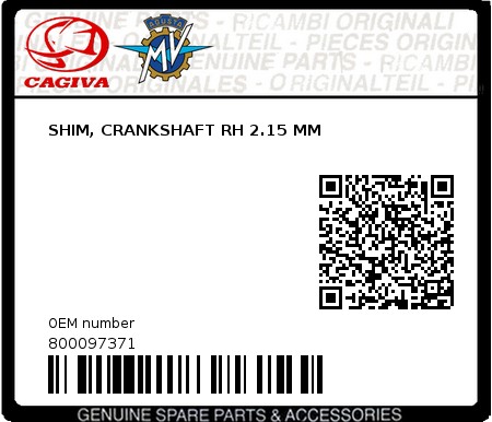 Product image: Cagiva - 800097371 - SHIM, CRANKSHAFT RH 2.15 MM 