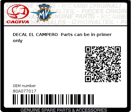 Product image: Cagiva - 80A077017 - DECAL EL CAMPERO  Parts can be in primer only  0